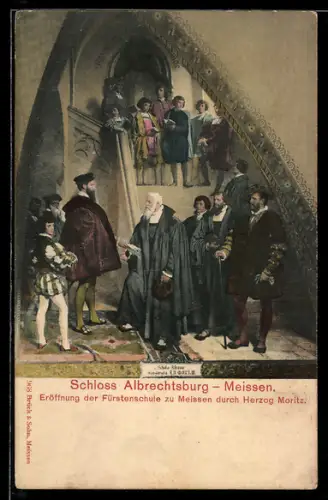 AK Meissen, Königliche Albrechtsburg, Eröffnung der Fürstenschule durch Herzog Moritz