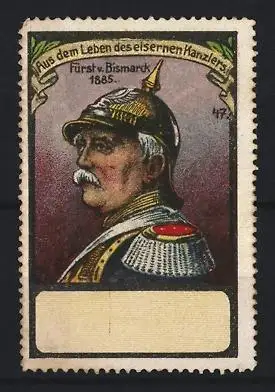 Reklamemarke Fürst v. Bismarck, Aus dem Leben des eisernen Kanzlers 1885, Pickelhaube