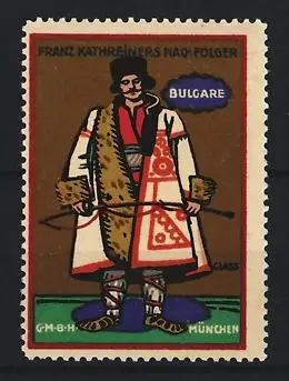 Künstler-Reklamemarke Franz Paul Glass, München, Franz Kathreiners Nachfolger, Bulgarischer Mann in Tracht