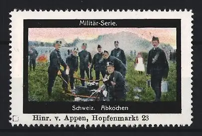 Reklamemarke Schweiz, Militär-Serie: Abkochen, Soldaten beim Feldkochen
