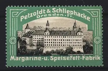 Reklamemarke Dresden, Petzoldt & Schliephacke Margarine & Speisefett, Schloss Altenburg