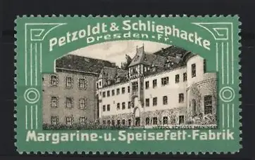 Reklamemarke Dresden, Petzoldt & Schliephacke Margarine & Speisefett, Schloss Meiningen