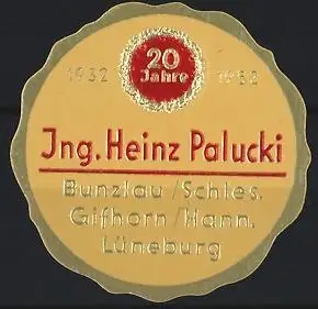 Reklamemarke Bunzlau / Schlesien, Jng. Heinz Palucki, 20 Jahre Jubiläum
