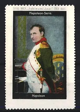 Reklamemarke Napoleon-Serie, Kaiser Napoleon Bonaparte - Porträt, Jahrhundertfeier der Befreiungskriege 1813-1913