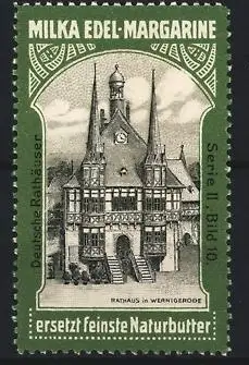 Reklamemarke Milka Edel-Margarine, Rathaus zu Wernigerode