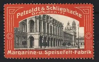 Reklamemarke Dresden, Petzoldt & Schliephacke Margarine & Speisefett, Kgl. Residenz München