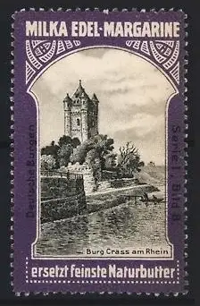 Reklamemarke Milka Edel-Margarine, Burg Crass am Rhein