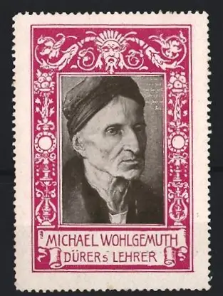 Reklamemarke Porträt Michael Wohlgemuth, Dürers Lehrer