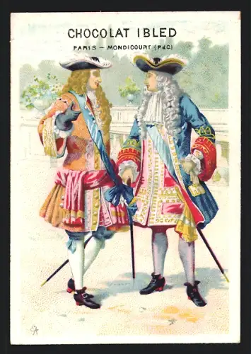 Sammelbild Chocolat Ibled, Paris, Mondicourt, Männer in historischer Kleidung