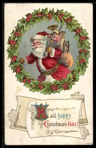 AK Hail happy Christmas-tide!, Weihnachtsmann mit Sack voller Geschenke