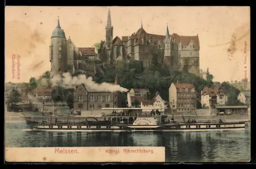 AK Meissen, Königl. Albrechtsburg, Dampfer Bodenbach auf der Elbe