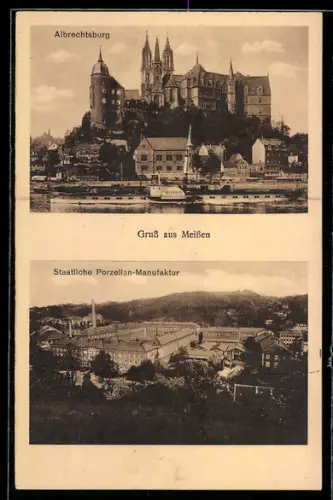 AK Meissen, Albrechtsburg und Elbdampfer Meissen, Staatliche Porzellan-Manufaktur