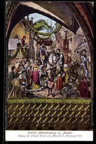 AK Meissen, Schloss Albrechtsburg, Gemälde Einzug der Prinzen Ernst u. Albrecht in Altenburg