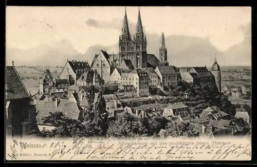 AK Meissen, Albrechtsburg mit den projektiven neuen Türmen