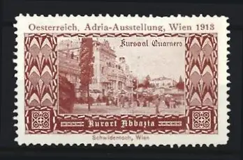 Reklamemarke Wien, Adria-Ausstellung 1913, Abbazia, Kursaal Quarnero