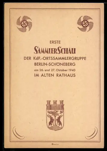AK Ganzsache PP 122 C114: Berlin-Schöneberg, Erste Sammlerschau der Kdf.-Ortssammlergruppe 1940, 