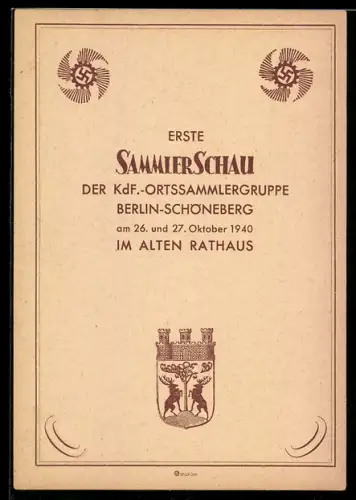 AK Ganzsache Berlin-Schöneberg, Erste Sammlerschau der Kdf.-Ortssammlergruppe 1940 im alten Rathaus, 