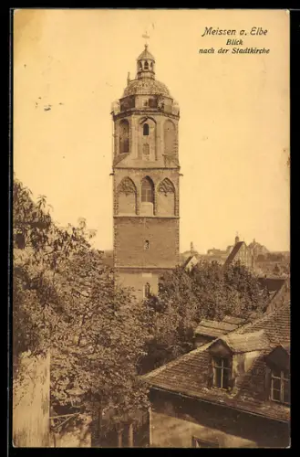 AK Meissen a. Elbe, Blick nach der Stadtkirche