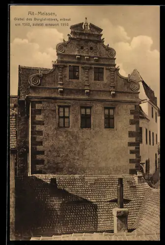 AK Alt-Meissen, Giebel des Burglehntores, erbaut um 1560, zuletzt erneuert 1910