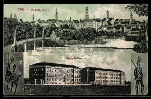 AK Dillingen a. D., Luitpold-Kaserne, Ortsansicht mit Brücke