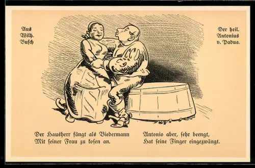 Künstler-AK Wilhelm Busch: Der heilige Antonius von Padua, Antonio hat seine Finger eingeklemmt, Liebespaar