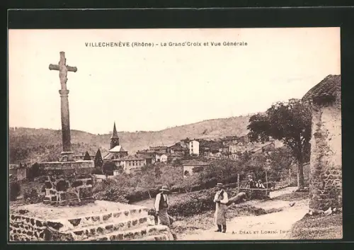 AK Villechenève, La Grand Croix et Vue Générale