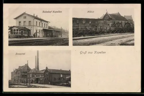AK Kapellen, Bahnhof, Mühle, Brauerei