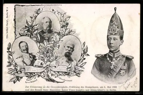 AK Kaiser Franz Josef I. von Österreich, Kaiser Wilhelm II, König Albert von Sachsen, Kronprinzen Erklärung 6. Mai 1900