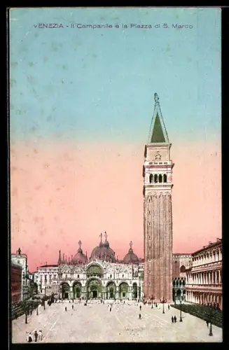AK Venezia, Il Campanile e la Piazza di S. Marco