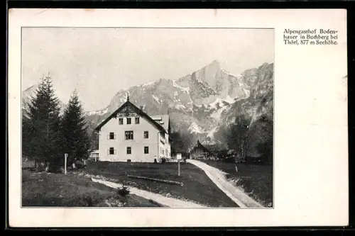 AK Buchberg bei Thörl, Alpengasthof Bodenbauer mit Gebirgspanorama