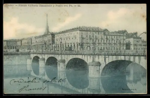 AK Torino, Piazza Vittorio Emanuele e Ponte sul Po