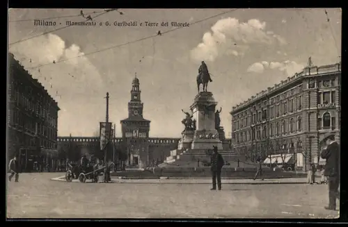 AK Milano, Monumento a G. Garibaldi e Torre del Filarete