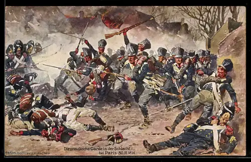 Künstler-AK Anton Hoffmann - München: Die preussische Garde in der Schlacht bei Paris 30. III. 1814