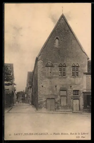 AK Saint-Julien-Du-Sault, Vieille Maison, Rue de la Liberte