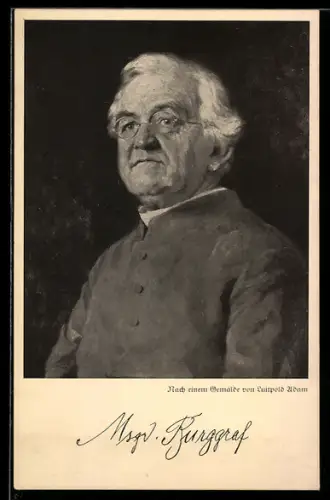 AK München-Neuhausen, Portrait Monsignore Burggraf, Stadtpfarrer von Maria Himmelfahrt