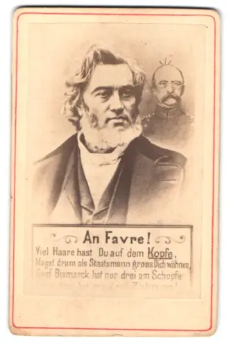 Fotografie Portrait Jules Favre nebst Otto von Bismarck, Spruch An Favre ! Viel Haare hast du auf dem Kopf...