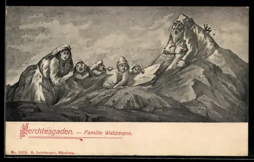 AK Berchtesgaden, Familie Watzmann, Berg mit Gesicht / Berggesichter
