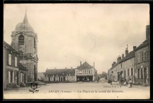 AK Arces, La Place et la route de Brienon