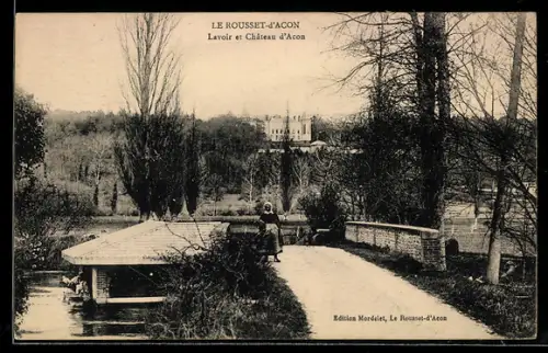 AK Le Rousset-d`Acon, Lavoir et Chateau d`Acon