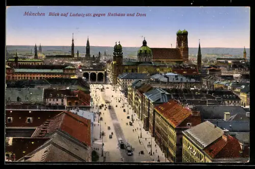 AK München, Ludwigstrasse mit Rathaus und Dom aus der Vogelschau