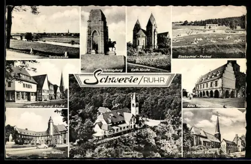 AK Schwerte /Ruhr, Hohensyburg, Kath. Kirche, Altes Rathaus, Freibad