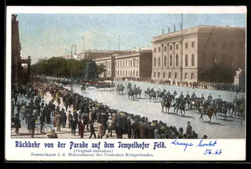 AK Berlin, Rückkehr von der Parade auf dem Tempelhofer Feld