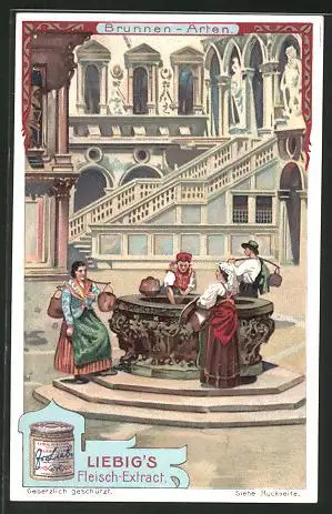 Sammelbild Liebig, Fleisch-Extrakt und Pepton, Brunnen-Arten, Frauen holen Wasser