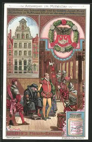 Sammelbild Liebig, Fleisch-Extrakt, Antwerpen im Mittelalter, Gilbert von Schoonbeke und der Schöffe Jacob Maes
