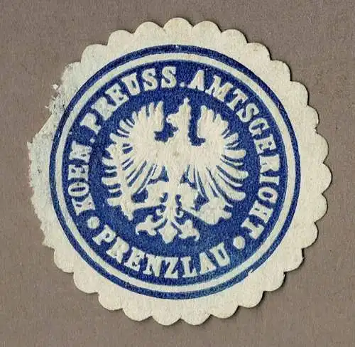 Siegelmarke Preußen: KOEN. PREUSS. AMTSGERICHT PRENZLAU