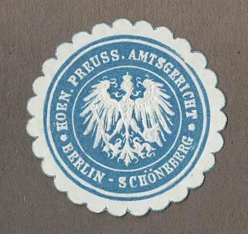 Siegelmarke Preußen: KOEN. PREUSS. AMTSGERICHT BERLIN-SCHÖNEBERG