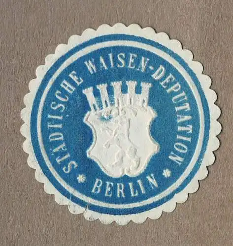 Siegelmarke STÄDTISCHE WAISEN-DEPUTATION BERLIN
