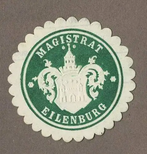 Siegelmarke Sachsen: MAGISTRAT EILENBURG, grün