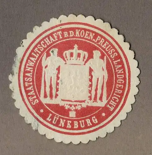 Siegelmarke Preußen: STAATSANWALTSCHAFT B. D. KOEN. PREUSS. LANDGERICHT LÜNEBURG