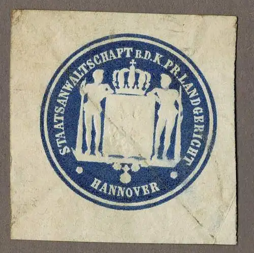 Briefsiegel Preußen: STAATSANWALTSCHAFT B. D. K. PR. LANDGERICHT HANNOVER
